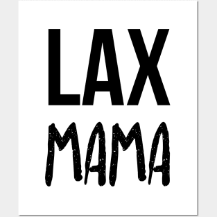 LAX Mama - Lacrosse Sports Team Kids Adult Posters and Art